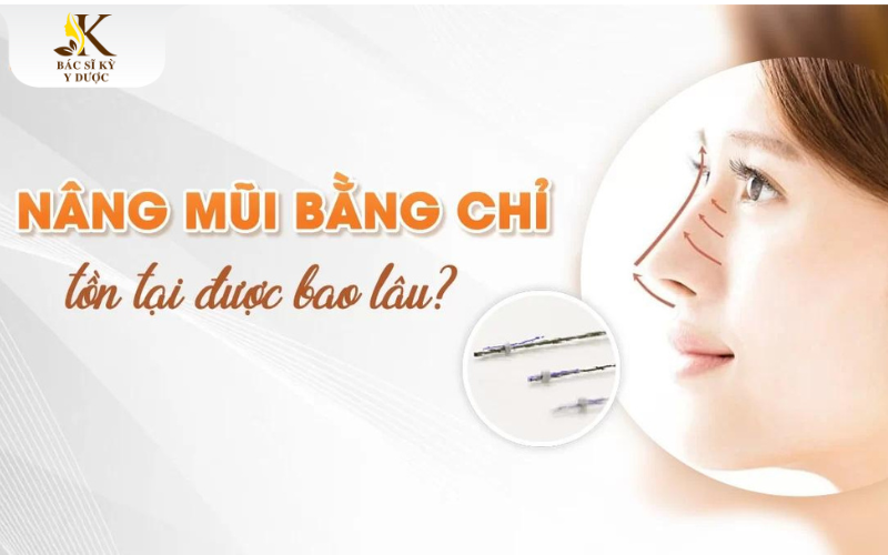 Nâng mũi chỉ Collagen giữ được bao lâu?
